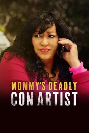 Mommy's Deadly Con Artist watch Mommy's Deadly Con Artist