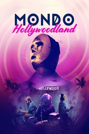 Mondo Hollywoodland watch Mondo Hollywoodland
