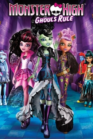 Monster High: Ghouls Rule watch Monster High: Ghouls Rule