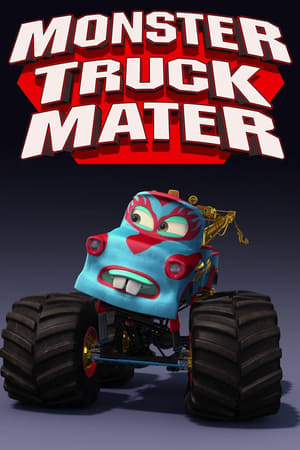Monster Truck Mater watch Monster Truck Mater