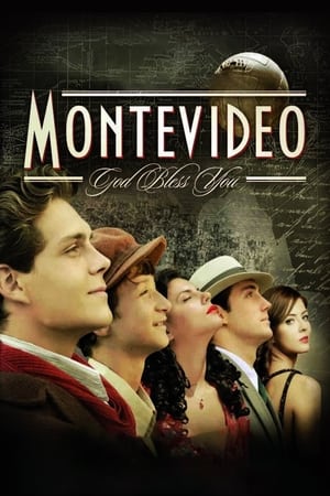 watch Montevideo, God Bless You!