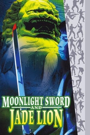 Moonlight Sword and Jade Lion watch Moonlight Sword and Jade Lion