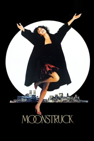 Moonstruck watch Moonstruck