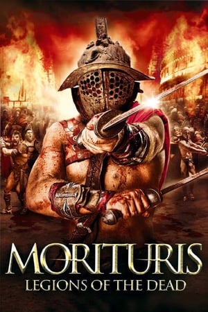 watch Morituris: Legions of the Dead