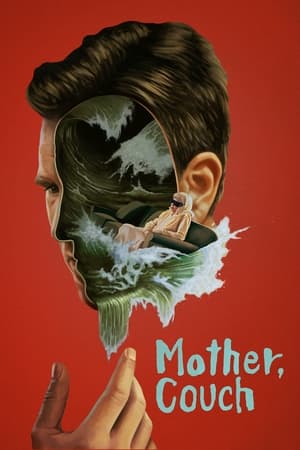 Mother, Couch! watch Mother, Couch!