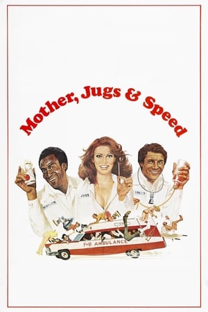 Mother, Jugs & Speed watch Mother, Jugs & Speed