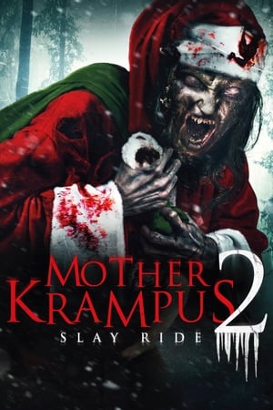 Mother Krampus 2: Slay Ride watch Mother Krampus 2: Slay Ride
