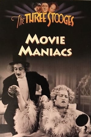 Movie Maniacs watch Movie Maniacs