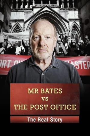 watch Mr Bates vs The Post Office: The Real Story