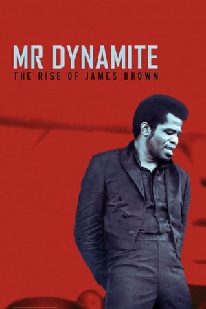 Mr. Dynamite: The Rise of James Brown watch Mr. Dynamite: The Rise of James Brown