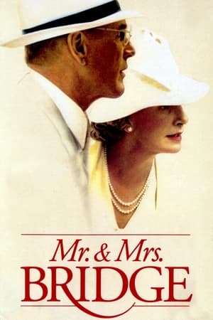 Mr. & Mrs. Bridge watch Mr. & Mrs. Bridge