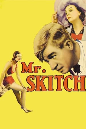 Mr. Skitch watch Mr. Skitch
