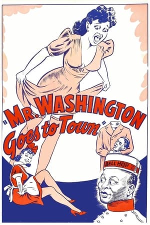 Mr. Washington Goes to Town watch Mr. Washington Goes to Town