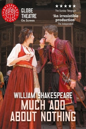 Much Ado About Nothing - Live at Shakespeare's Globe watch Much Ado About Nothing - Live at Shakespeare's Globe