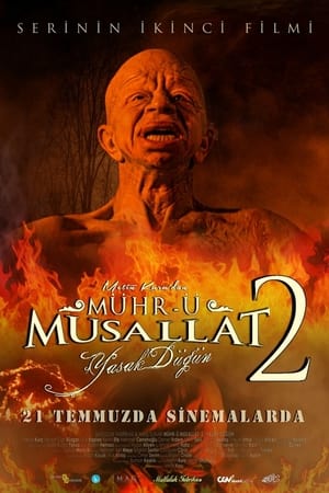 Mühr-ü Musallat 2: Yasak Düğün watch Mühr-ü Musallat 2: Yasak Düğün