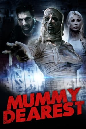 Mummy Dearest watch Mummy Dearest