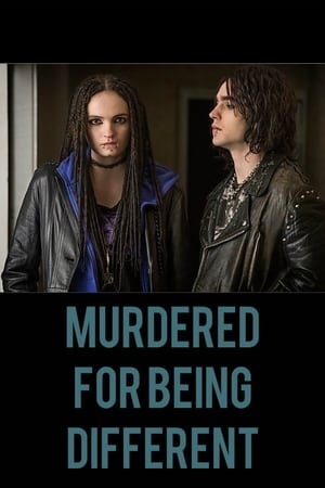 Murdered for Being Different watch Murdered for Being Different