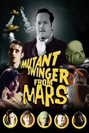 Mutant Swinger From Mars watch Mutant Swinger From Mars