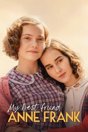 My Best Friend Anne Frank watch My Best Friend Anne Frank