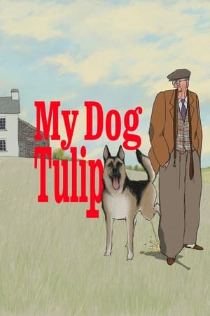 My Dog Tulip watch My Dog Tulip