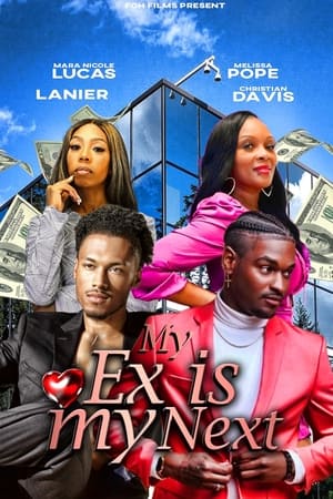 My Ex Is My Next watch My Ex Is My Next