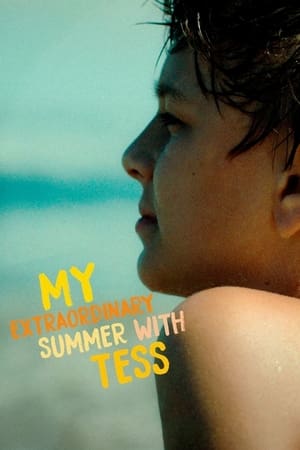 My Extraordinary Summer with Tess watch My Extraordinary Summer with Tess