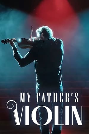 My Father's Violin watch My Father's Violin