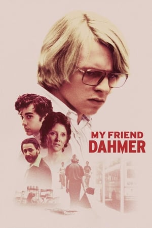 My Friend Dahmer watch My Friend Dahmer