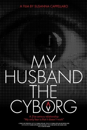 My Husband, the Cyborg watch My Husband, the Cyborg