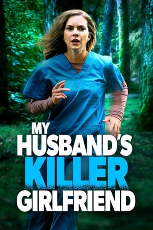 My Husband's Killer Girlfriend watch My Husband's Killer Girlfriend