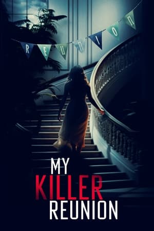 My Killer Reunion watch My Killer Reunion