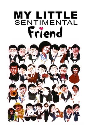 watch My Little Sentimental Friend
