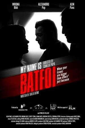 My name is BATFOI watch My name is BATFOI
