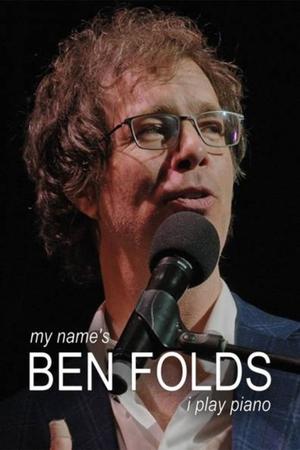 watch My Name's Ben Folds – I Play Piano