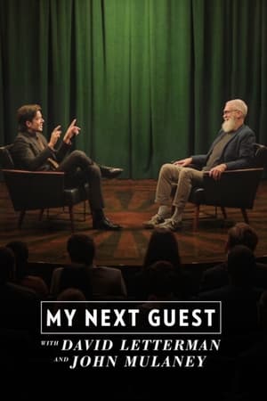 My Next Guest with David Letterman and John Mulaney watch My Next Guest with David Letterman and John Mulaney