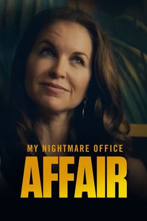 My Nightmare Office Affair watch My Nightmare Office Affair