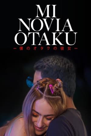 My Otaku Girlfriend watch My Otaku Girlfriend