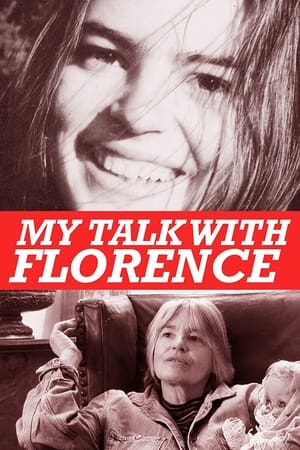 My Talk with Florence watch My Talk with Florence