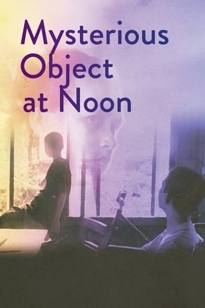 Mysterious Object at Noon watch Mysterious Object at Noon