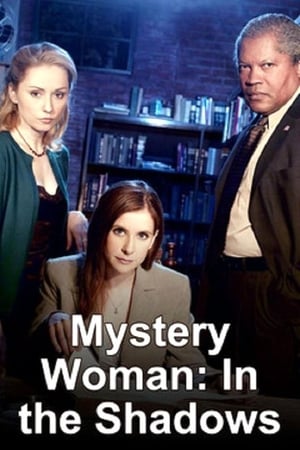 Mystery Woman: In the Shadows watch Mystery Woman: In the Shadows