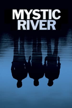 Mystic River watch Mystic River