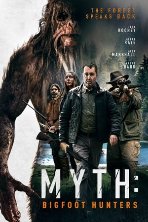 Myth: Bigfoot Hunters watch Myth: Bigfoot Hunters