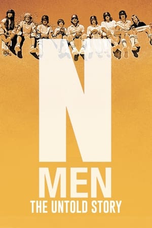 N-Men: The Untold Story watch N-Men: The Untold Story