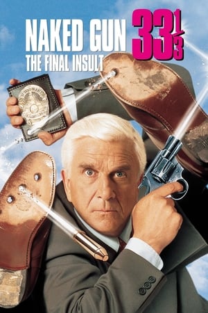 watch Naked Gun 33⅓: The Final Insult