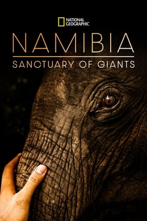 Namibia, Sanctuary of Giants watch Namibia, Sanctuary of Giants