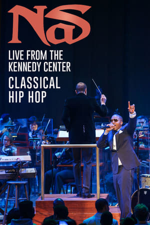 Nas: Live from the Kennedy Center watch Nas: Live from the Kennedy Center