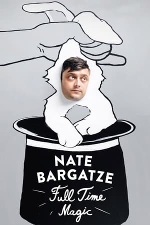 Nate Bargatze: Full Time Magic watch Nate Bargatze: Full Time Magic