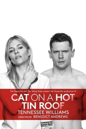 National Theatre Live: Cat on a Hot Tin Roof watch National Theatre Live: Cat on a Hot Tin Roof
