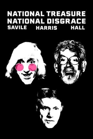 National Treasure, National Disgrace: Savill, Harris & Hall watch National Treasure, National Disgrace: Savill, Harris & Hall