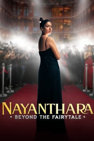 Nayanthara: Beyond the Fairy Tale watch Nayanthara: Beyond the Fairy Tale